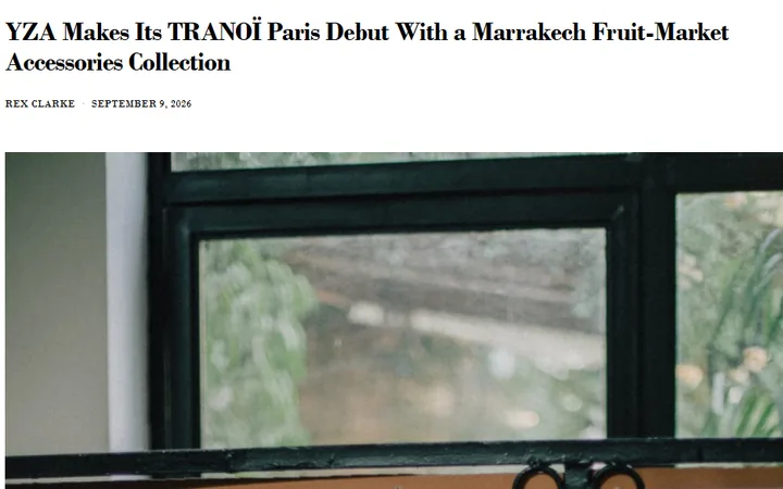 OMIREN STYLES — YZA Makes Its TRANOÏ Paris Debut With a Marrakech Fruit-Market Accessories Collection